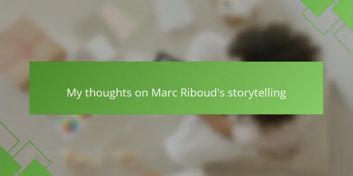 My thoughts on Marc Riboud’s storytelling