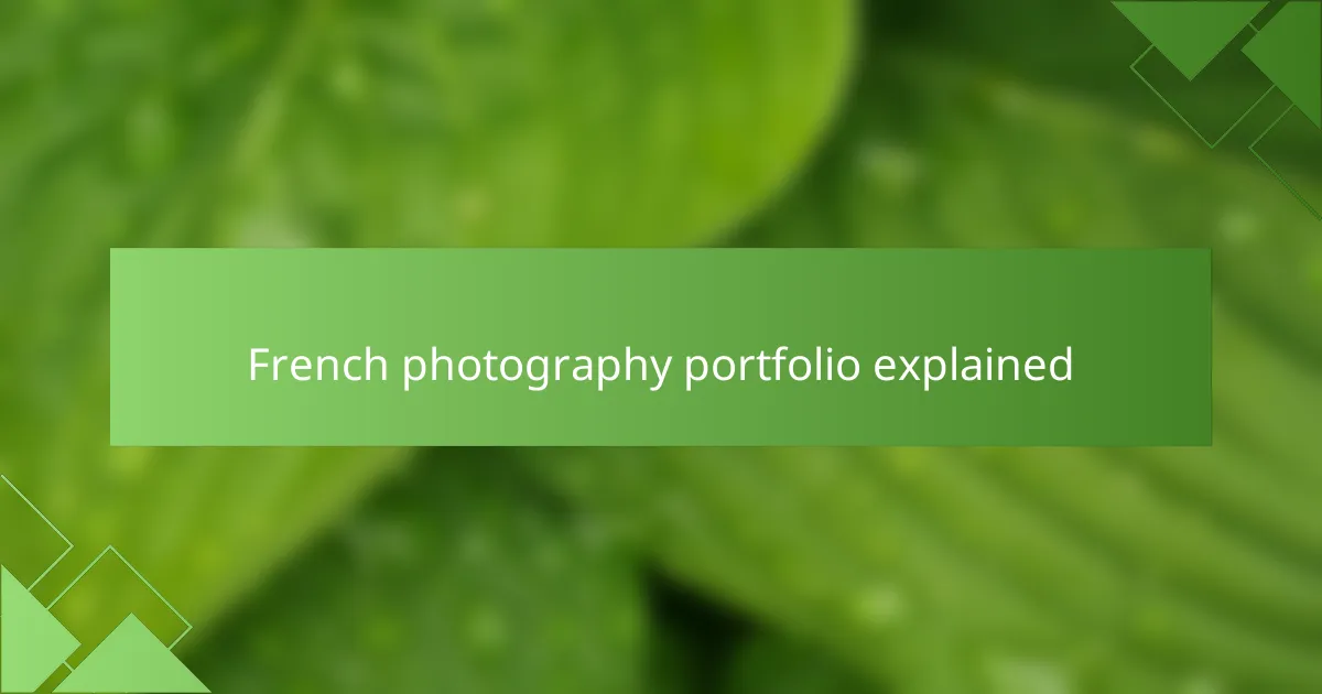 French photography portfolio explained