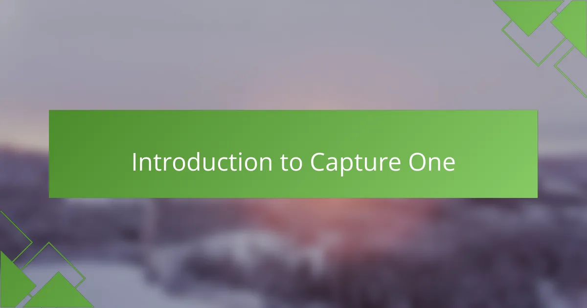 Introduction to Capture One