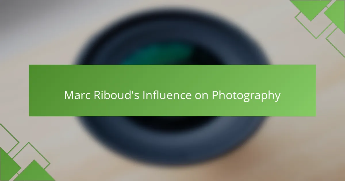 Marc Riboud's Influence on Photography
