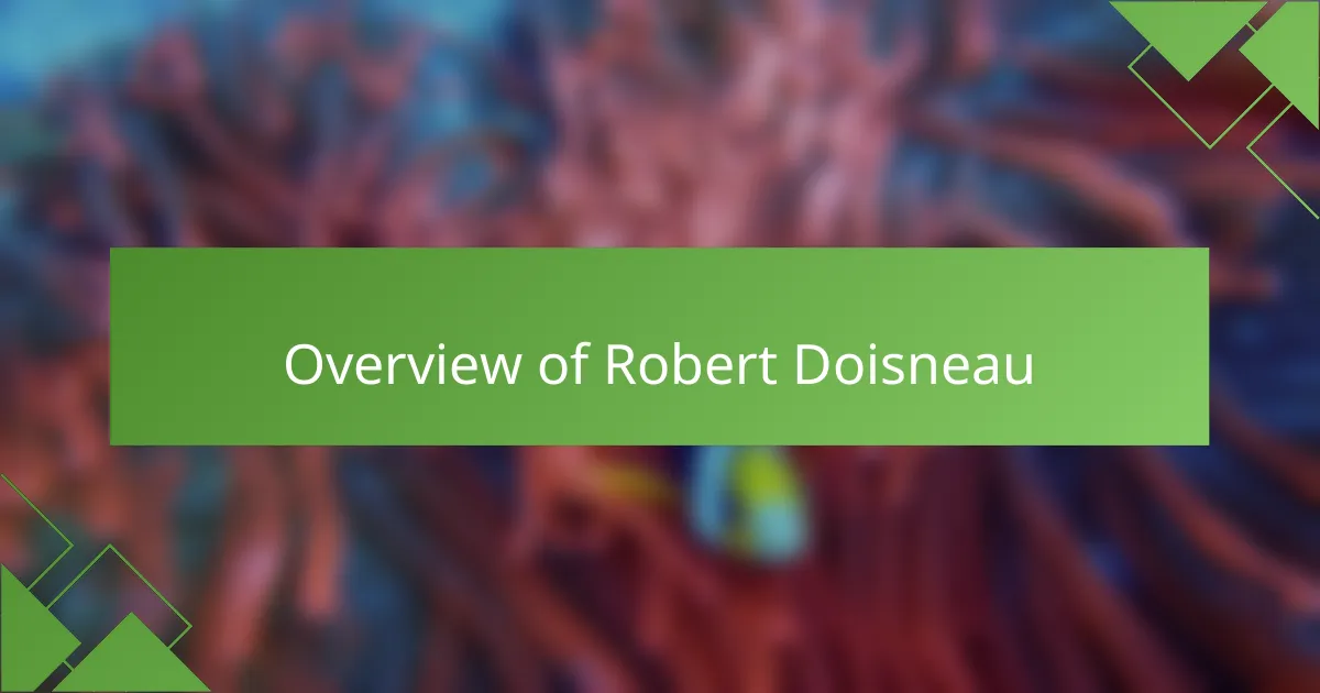 Overview of Robert Doisneau