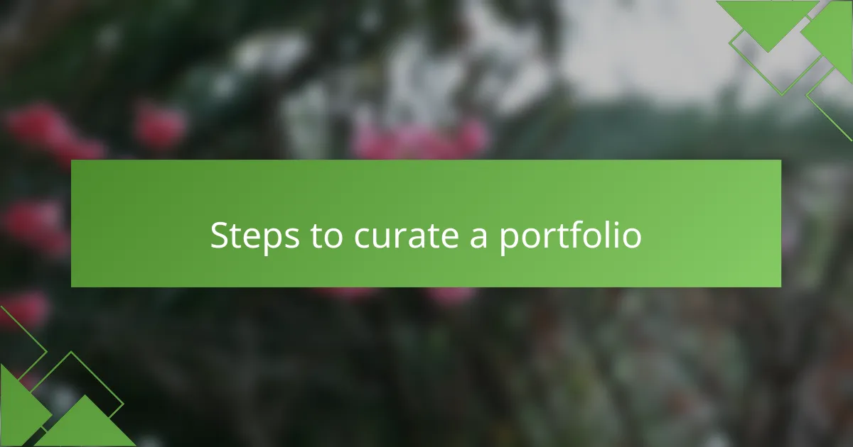 Steps to curate a portfolio